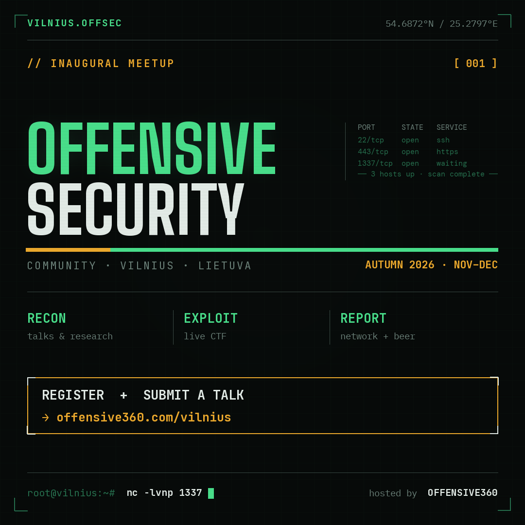 Vilnius Offensive Security Meetup #001 — inaugural community event, Vilnius, Lithuania, 18-19 November 2026